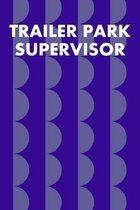 Trailer Park Supervisor: Guitar Tab Notebook 6''x9'' 120 Pages