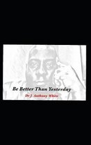 Better Than Yesterday (Pocket Version)