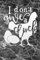 i dont give a cluck: black marble Blank Cookbook recipes with Table of Contents - Recipe Journal to Write in gift for Women, girls and mom
