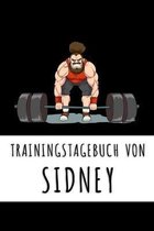 Trainingstagebuch von Sidney: Personalisierter Tagesplaner f�r dein Fitness- und Krafttraining im Fitnessstudio oder Zuhause