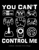 You Can't Control Me