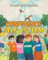 Confidence and Self-Esteem