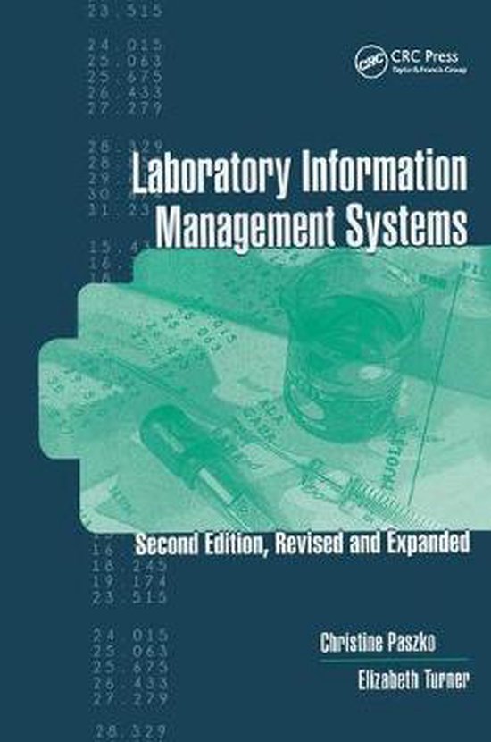 Laboratory Information Management Systems, Second Edition
