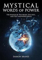 The Gallery of Magick- Mystical Words of Power