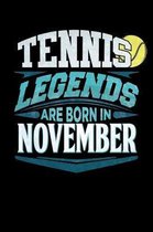 Tennis Legends Are Born In November: Tennis 2020 Calender Diary Planner 6x9 Personalized Gift For Birthdays In November