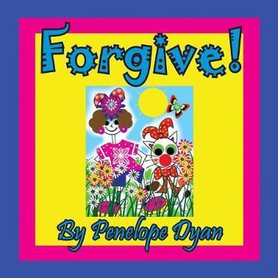 Forgive!, Penelope Dyan | 9781614774044 | Boeken | bol.com