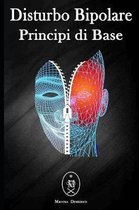 Disturbo Bipolare - Principi di base