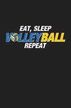 Eat Sleep Volleyball Repeat: 120 Blank Lined Page Softcover Notes Journal - College Ruled Composition Notebook - 6x9 Blank Line - Volleyball Player