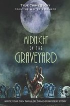 Midnight in the Graveyard