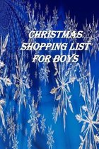 Christmas Shopping List for Boys: The Ultimate Gift List Organizer