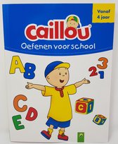 CAILLOU OEFENEN VOOR SCHOOL - EDUCATIEF VOOR KINDEREN VANAF 4 JAAR
