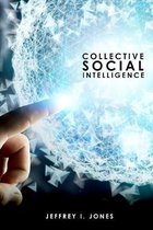 Collective Social Intelligence