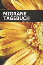 Migr�ne Tagebuch: Das Kopfschmerztagebuch f�r mehr als 100 Tage - Klein & Kompakt ca. A5