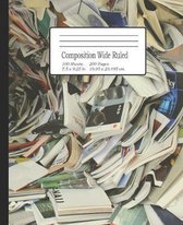 Composition Wide Ruled: Notebook for Students, Home School, Pre-School up to College, great for Writing Notes. 7.5'' x 9.25''