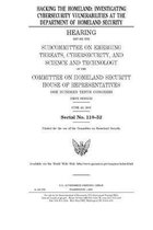 Hacking the homeland: investigating cybersecurity vulnerabilities at the Department of Homeland Security