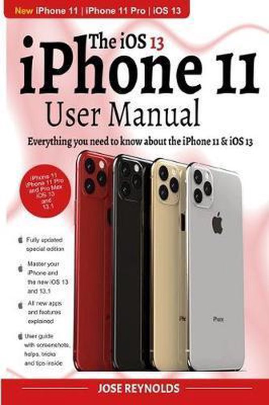iPhone 11 User Manual Mastering Your iPhone, Jose Reynolds 