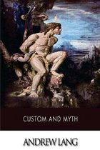 Custom and Myth