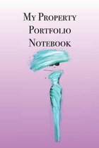 My Property Portfolio Notebook
