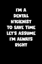 Dental Hygienist Notebook - Dental Hygienist Diary - Dental Hygienist Journal - Funny Gift for Dental Hygienist: Medium College-Ruled Journey Diary, 1