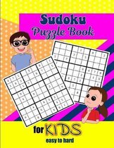 Sudoku Puzzle Book For Kids: Easy To Hard