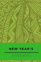 New year's resolutions I will not accomplish during 2018