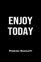 Enjoy Today Standard Booklets