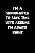 Sandblaster Notebook - Sandblaster Diary - Sandblaster Journal - Funny Gift for Sandblaster: Medium College-Ruled Journey Diary, 110 page, Lined, 6x9