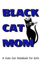 Black Cat Mom