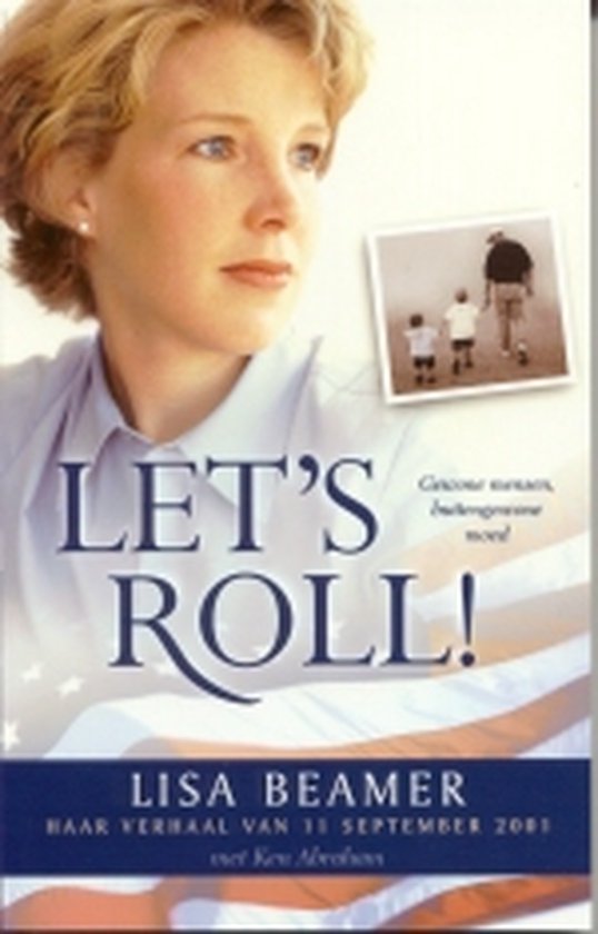 Let's roll!, Lisa Beamer | 9789043506793 | Boeken | bol