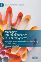 Comparative Territorial Politics- Managing Interdependencies in Federal Systems