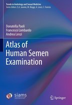 Trends in Andrology and Sexual Medicine - Atlas of Human Semen Examination
