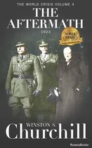 Winston S. Churchill World Crisis Collection - The World Crisis: The Aftermath