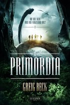 Primordia 1 - PRIMORDIA - Auf der Suche nach der vergessenen Welt