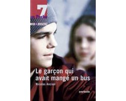 7 en Poche - Le garçon qui avait mangé un bus