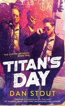 The Carter Archives- Titan's Day