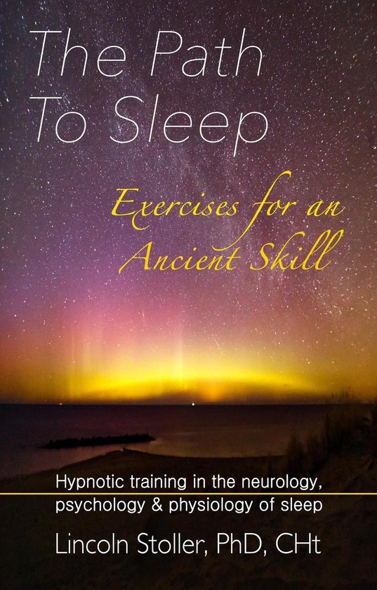The Path To Sleep, Exercises for an Ancient Skill - cover