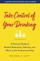 A Johns Hopkins Press Health Book- Take Control of Your Drinking