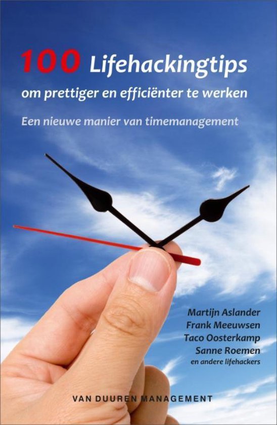 Cover van het boek '100 Lifehackingtips om prettiger en efficienter te werken' van S. Roemen en M. Aslander