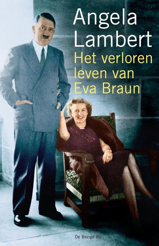 Cover van het boek 'Het verloren leven van Eva Braun' van Angela Lambert