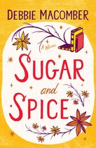 Debbie Macomber Classics - Sugar and Spice