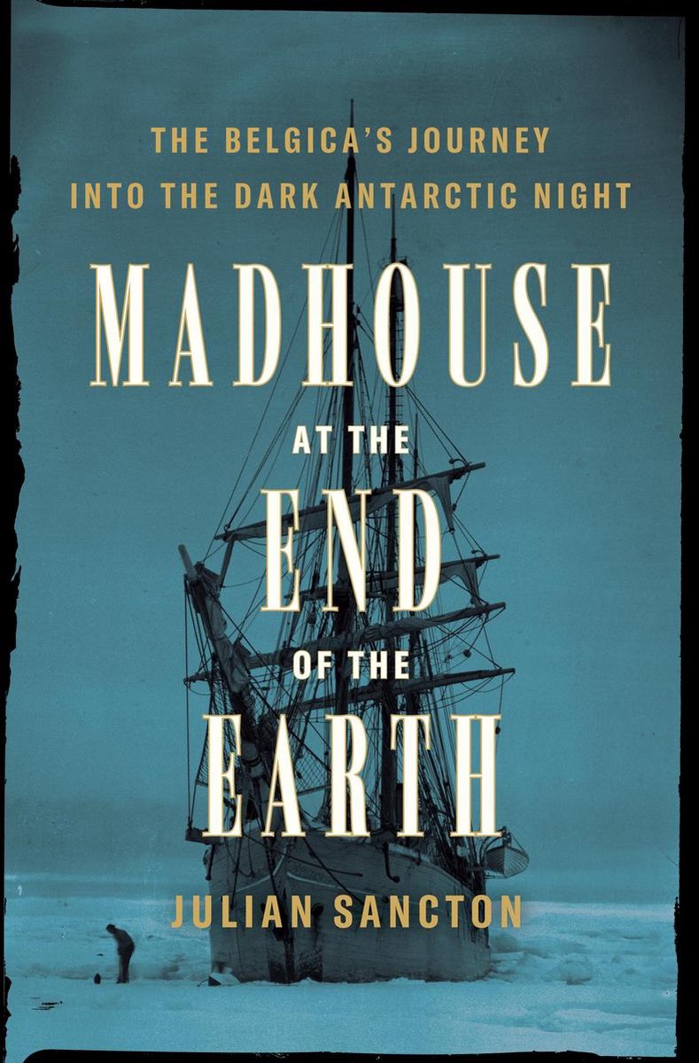 Omslag van Madhouse at the End of the Earth