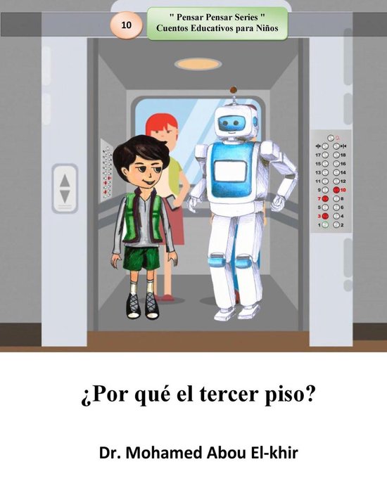 Pensar Pensar Series Cuentos Educativos para Niños 10 - ¿Por qué el tercer  piso?... 