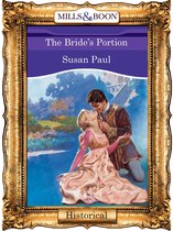 The Bride's Portion (Mills & Boon Vintage 90s Historical)