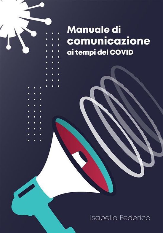 Manuale di Comunicazione ai tempi del COVID - cover