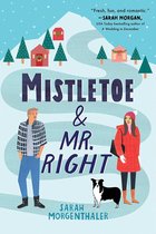 Moose Springs, Alaska 2 -  Mistletoe and Mr. Right