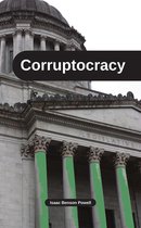 Corruptocracy