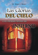 Las glorias del cielo y los inefables terrores del infierno