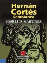 Fondo 2000 - Hernán Cortés. Semblanza