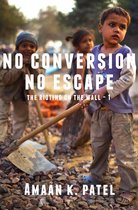No Conversion No Escape