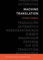 The MIT Press Essential Knowledge series - Machine Translation